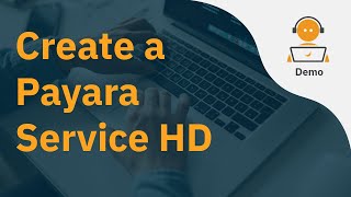 Create a Payara Service HD [upl. by Nisay]