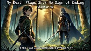 My Death Flags Show No Sign Of Ending Chapter 40 AUDIOBOOK [upl. by Nevag]