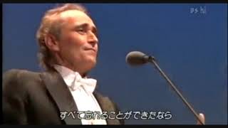 José Carreras  È la solita storia del pastore  2002 [upl. by Adlez937]