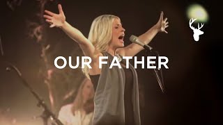 Our Father LIVE  Bethel Music amp Jenn Johnson  For the Sake of the World [upl. by Enelaehs]