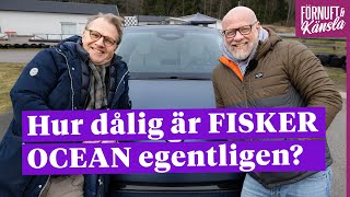 Förnuft amp känsla Alrik och Peder kör Fisker Ocean – Hur dålig är den egentligen [upl. by Early]