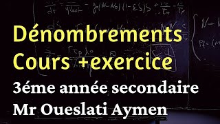 dénombrements 3éme Technique 3éme science 3éme Math 3ème éco cours plus exercice corrigé [upl. by Felipa]