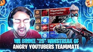 WE BROKE quot25quot WINSTREAK OF ANGRY YOUTUBER 👿 TEAMMATE RGGamerLive CALLED ME NOOB 😖EPIC REVENGE 🔥 [upl. by Barmen191]