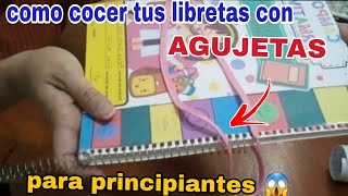 COMO COSER UNA LIBRETA CON AGUJETA PARA PRINCIPIANTES COMO FORRAR Y COSER LIBRETA PARA PRINCIPIANTES [upl. by Anor523]