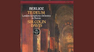 Berlioz Te Deum Op 22  Tibi omnes [upl. by Ekard]