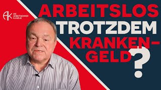 Krankengeld trotz Arbeitslosigkeit beziehen  so gehts arbeitsrecht kündigung krank [upl. by Meares881]