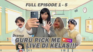 FULL EPISODE 15 DRAMA KETIKA GURU PICK ME LIVE PAS JAM PELAJARAN  alwanrk damaisekali [upl. by Hannasus359]