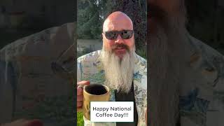 Happy National Coffee Day coffeehumor CoffeeAddict ButFirstCoffee CoffeeLover beardmeetsbeard [upl. by Haldis]