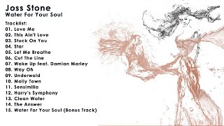 Joss Stone  Water For Your Soul full album Tracklist 2021 [upl. by Halilahk]