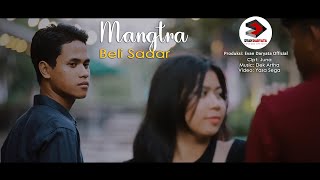 MANGTRABELI SADAR Official Music Video Clip [upl. by Nydnarb341]