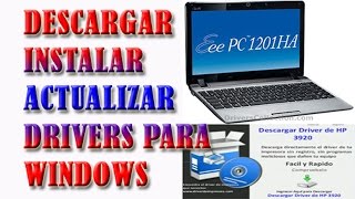 ✅ Instalar y Actualizar Drivers WINDOWS 1110 y Otros Sistemas Operativos Muy Facil y Practico [upl. by Furiya700]