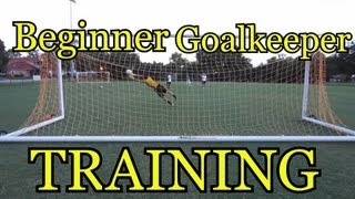 Beginner Goalkeeper Training Basic Foundations of Goalkeeping [upl. by Tham]