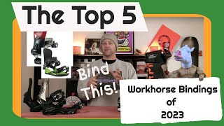 The Top 5 Work Horse Snowboard Bindings of 20222023 [upl. by Idrahs]