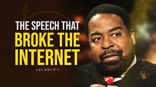 After watching this your brain will not be the same  Les Brown motivational [upl. by Manus215]