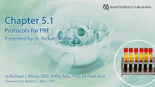 Chapter 51 Protocols for PRF presented by Dr Richard Miron [upl. by Remat204]