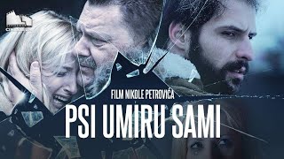 Film Psi Umiru Sami  Filmovi i Serije 4k [upl. by Haran610]