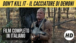 Dont Kill It  Il cacciatore di demoni  Azione  HD  Film completo in italiano [upl. by Abehs419]