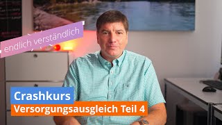 Crashkurs Versorgungsausgleich Teil 4 [upl. by Nalaf]