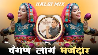 Kai Pani Pado Ye Jordar  Vengan Lage Majedar  Banjara Dj Song  Dj Samadhan Rathod [upl. by Ecnerewal489]