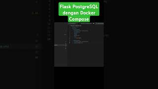 Flask PostgreSQL dengan Docker Compose python database coding [upl. by Aibonez]