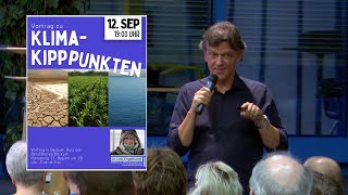 Vortrag zu KlimaKipppunkten von Dr Udo Engelhardt [upl. by Enait]