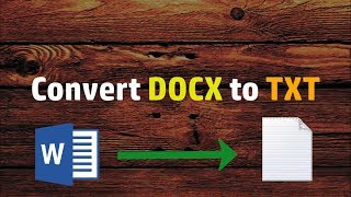 Convert DOCX to TXT [upl. by Robers882]