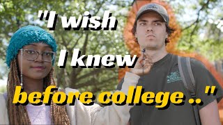 Honest College Confessions Asking Students What They Wish They Knew Before College [upl. by Cutcheon]