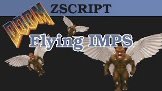 12 Doom Zscript Flying Imps [upl. by Seldun]