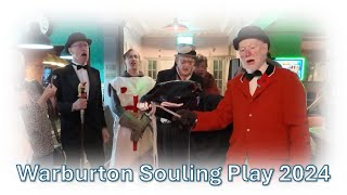 The Warburton Souling Play 2024 [upl. by Gagnon260]