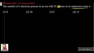 The number of selectrons present in an ion with 55 protons in its unipositive state is [upl. by Siradal]