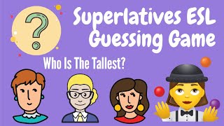 Learn English Superlatives  ESL Guessing Game  English Game [upl. by Audy]