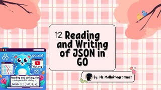 Reading and Writing JSON in Golang Malayalam Tutorial [upl. by Isaak]