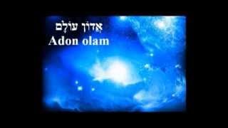 ADON OLAM אֲדוֹן עוֹלָם  Eternal Master [upl. by Enitsed823]