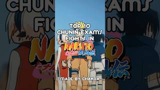 Top 10 Chunin Exams Fights in Naruto [upl. by Yllib]