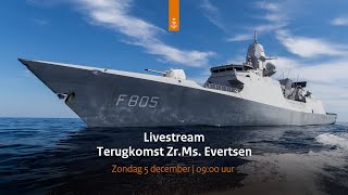 Terugkomst ZrMs Evertsen  Koninklijke Marine [upl. by Ronica]