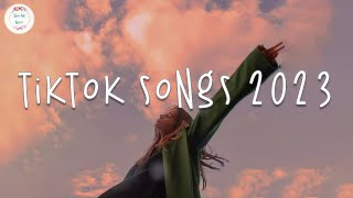 Tiktok songs 2023 🍷 Trending tiktok songs 2023  Tiktok viral songs latest [upl. by Nassi]