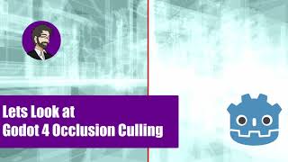 Lets Look At  Godot 4 Occlusion Culling [upl. by Ecnaret]