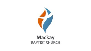 Mackay Baptist Church 011224 [upl. by Creath]