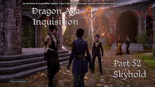 Lets Play Dragon Age Inquisition Part 52  Skyhold [upl. by Pascasia564]