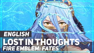 Fire Emblem Fates  quotLost in Thoughts All Alonequot  ENGLISH ver  AmaLee [upl. by Yseult]