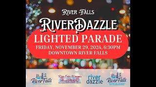 2024 River Dazzle Parade  River Falls Wi 630pm [upl. by Furie]