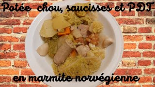 Potée chou saucisses et PDT en marmite norvégienne une recette économique [upl. by Tymes]