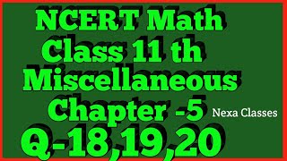 Miscellaneous Exercise Chapter 5 Q18Q19Q20 Complex Number Class 11 Maths NCERT [upl. by Dorkus487]