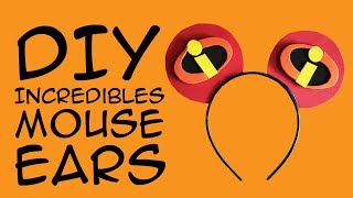 Incredibles Logo DIY Mouse Ears for Disney and Pixar Fans A GeekyMcFangirl Tutorial [upl. by Zuliram]