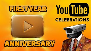 Youtube Celebrations First Year Anniversary [upl. by Sheppard]