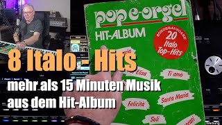 Alle Keyboards  8 ItaloHits  15 Minuten Musik  1188 [upl. by Dream]