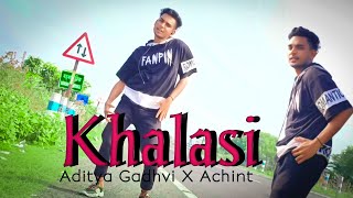 Khalasi Lyrics  Dance Cover Videos  Aditya Gadhvi X Achint Coke studio With English Songs [upl. by Ilatfan557]