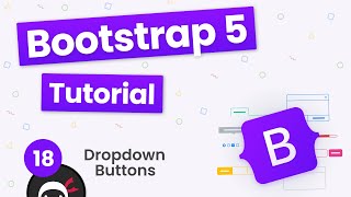 Bootstrap 5 Crash Course Tutorial 18  Dropdowns [upl. by Yerrot]