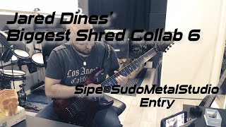 Jared Dines Biggest Shred Collab 6 Entry Shreddier Edition [upl. by Ahteral]