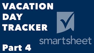 Smartsheet Tutorial Build a Vacation Day Tracking System Dashboards Calendars Part 4 of 4 [upl. by Conroy]